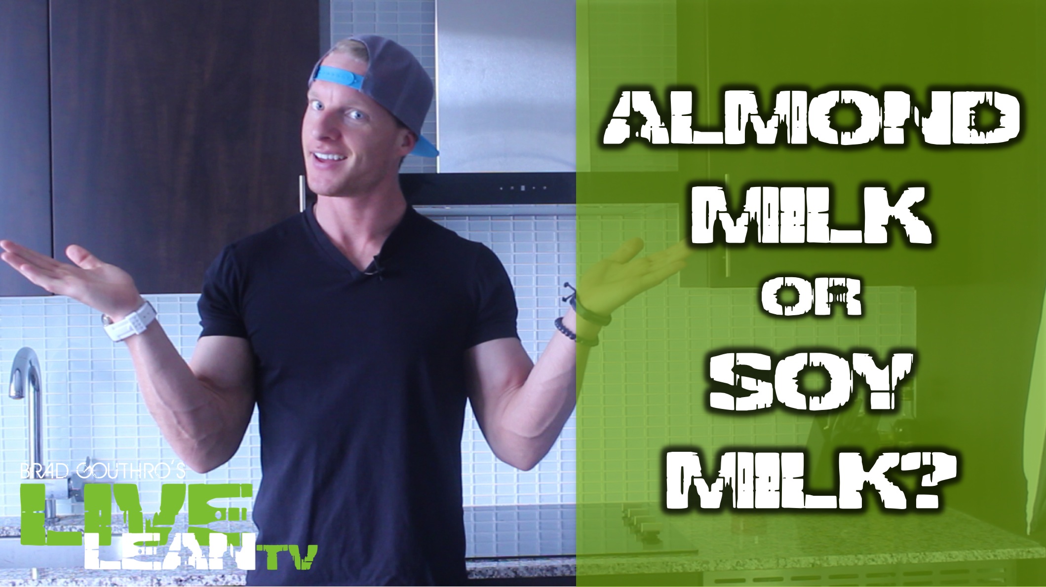 Which Is Healthier Almond Milk or Soy Milk? LLTV Live Lean TV