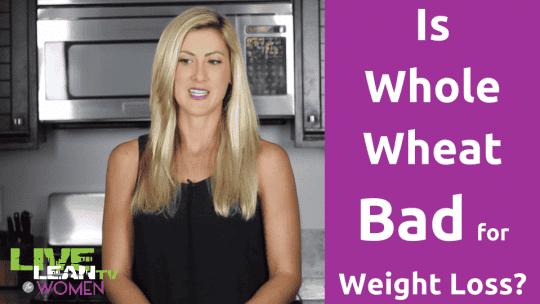 Is Whole Wheat Bad for Weight Loss?
