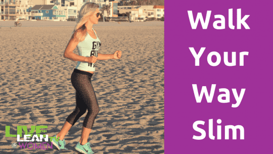 Walk Your Way Slim