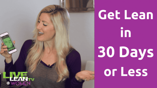 How to Get Lean in 30 Days or Less