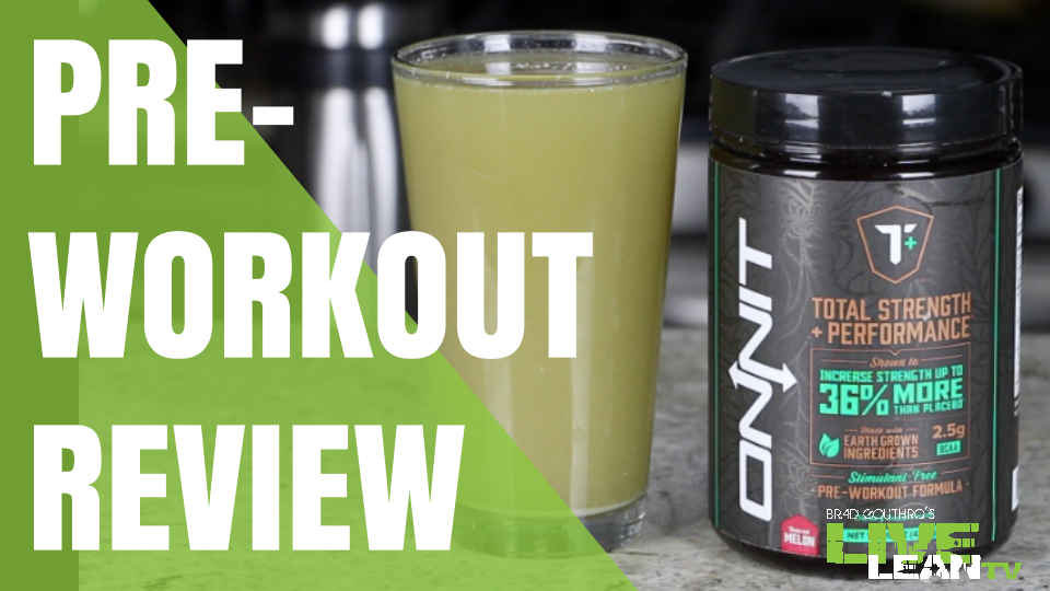 T+ By Onnit PreWorkout Supplement Review Live Lean TV