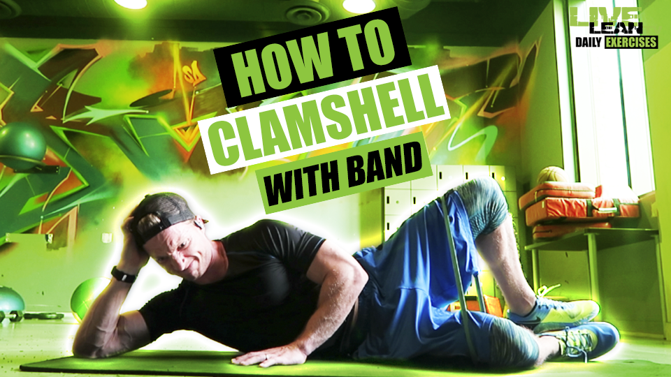 How To Do The CLAMSHELL EXERCISE WITH BAND Exercise Demonstration