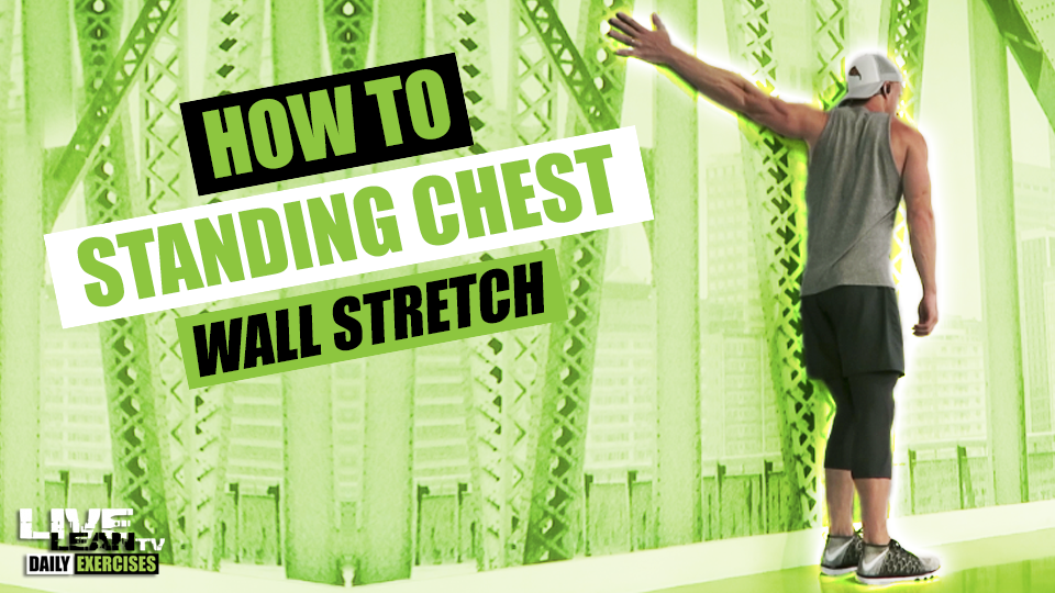 How To Do A STANDING CHEST WALL STRETCH Exercise Demonstration Video