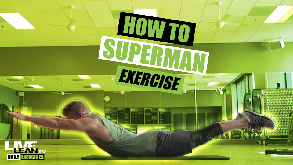 How To Do The SUPERMAN LIFT Exercise Demonstration Video and Guide