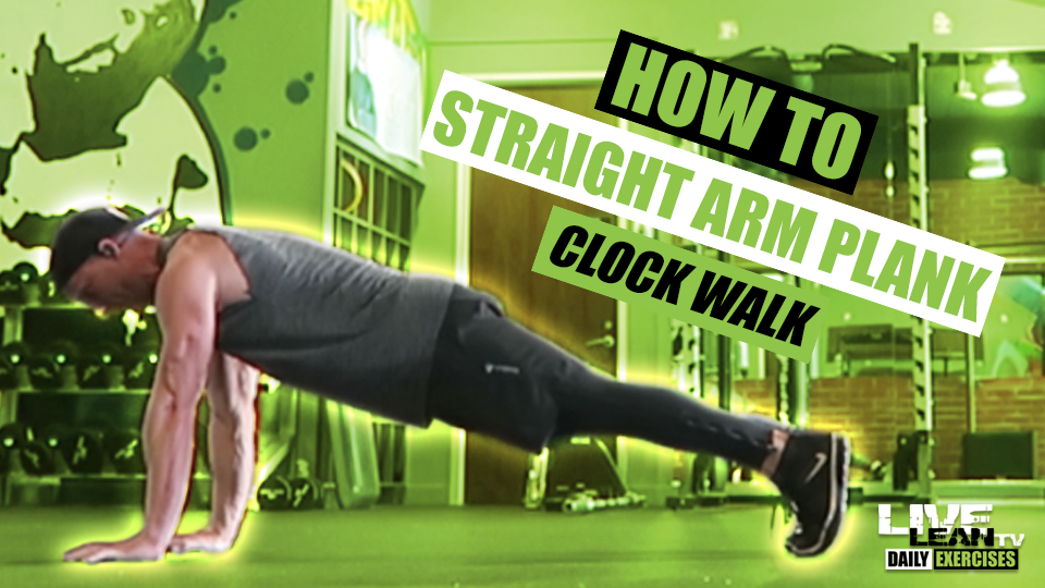 How To Do A STRAIGHT ARM PLANK CLOCK WALK Exercise Demonstration